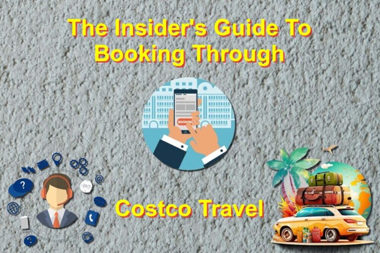 The Insider's Guide to Booking Through Costco Travel
